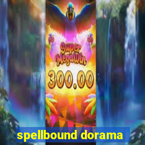 spellbound dorama